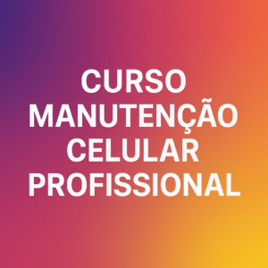 Curso Manutenção Celular Profissional - RM Telefonia
